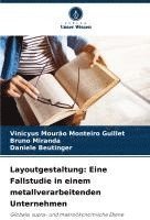 bokomslag Layoutgestaltung: Eine Fallstudie in einem metallverarbeitenden Unternehmen