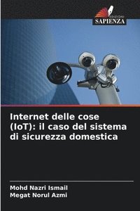 bokomslag Internet delle cose (IoT): il caso del sistema di sicurezza domestica