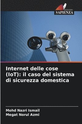 bokomslag Internet delle cose (IoT): il caso del sistema di sicurezza domestica