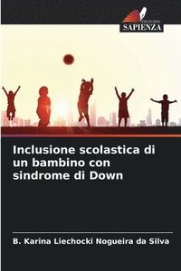 bokomslag Inclusione scolastica di un bambino con sindrome di Down