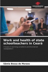 bokomslag Work and health of state schoolteachers in Ceará