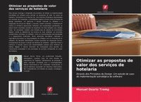 bokomslag Otimizar as propostas de valor dos serviços de hotelaria