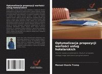 bokomslag Optymalizacja propozycji warto¿ci us¿ug hotelarskich