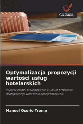 bokomslag Optymalizacja propozycji warto?ci uslug hotelarskich