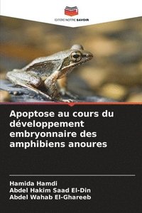 bokomslag Apoptose au cours du développement embryonnaire des amphibiens anoures