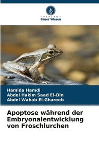 bokomslag Apoptose während der Embryonalentwicklung von Froschlurchen