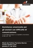 bokomslag Assistenza umanizzata per gli anziani con difficoltà di comunicazione: