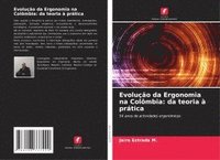 bokomslag Evolução da Ergonomia na Colômbia: da teoria à prática