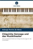 bokomslag Chiquinha Gonzaga und das Musiktheater