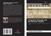 bokomslag Chiquinha Gonzaga and the Musical Theatre