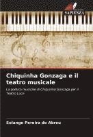 bokomslag Chiquinha Gonzaga e il teatro musicale