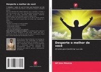 bokomslag Desperte o melhor de você