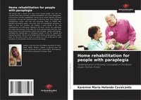 bokomslag Home rehabilitation for people with paraplegia