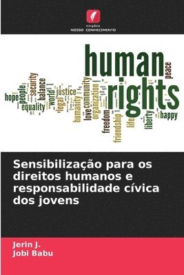 Jerin J, Jobi Babu, Jerin J. - Sensibilização para os direitos humanos e responsabilidade cívica dos jovens, Häftad