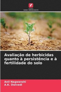 bokomslag Avaliação de herbicidas quanto à persistência e à fertilidade do solo