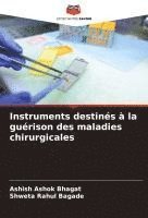 bokomslag Instruments destinés à la guérison des maladies chirurgicales