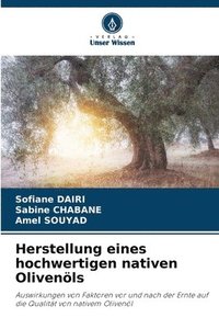 bokomslag Herstellung eines hochwertigen nativen Olivenöls
