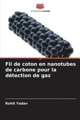Fil de coton en nanotubes de carbone pour la détection de gaz