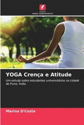 YOGA Crença e Atitude