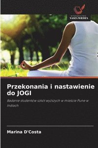 bokomslag Przekonania i nastawienie do JOGI