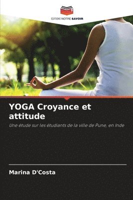 YOGA Croyance et attitude