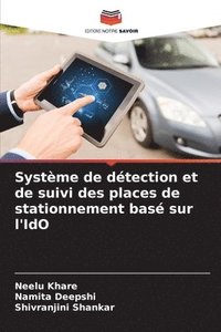 bokomslag Système de détection et de suivi des places de stationnement basé sur l'IdO