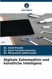 bokomslag Digitale Zahnmedizin und künstliche Intelligenz