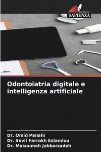 bokomslag Odontoiatria digitale e intelligenza artificiale