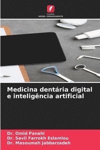 bokomslag Medicina dentária digital e inteligência artificial