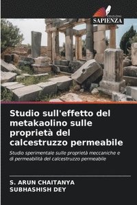 bokomslag Studio sull'effetto del metakaolino sulle proprietà del calcestruzzo permeabile