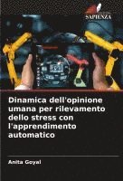 bokomslag Dinamica dell'opinione umana per rilevamento dello stress con l'apprendimento automatico
