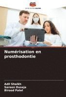 bokomslag Numérisation en prosthodontie