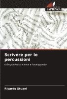 bokomslag Scrivere per le percussioni