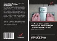 bokomslag Markery biologiczne u pacjentów poddawanych chirurgii bariatrycznej