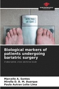 bokomslag Biological markers of patients undergoing bariatric surgery