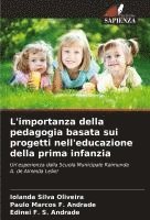 bokomslag L'importanza della pedagogia basata sui progetti nell'educazione della prima infanzia