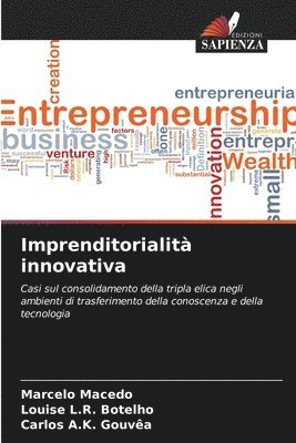 Marcelo Macedo, Louise L R Botelho, Carlos A K Gouvêa, Louise L. R. Botelho, Louise L.R. Botelho, Carlos A. K. Gouvêa - Imprenditorialità innovativa, Häftad