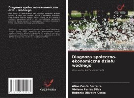bokomslag Diagnoza spo¿eczno-ekonomiczna dzia¿u wodnego