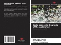 bokomslag Socio-economic diagnosis of the watershed