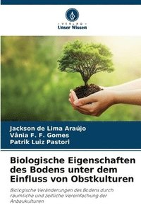 bokomslag Biologische Eigenschaften des Bodens unter dem Einfluss von Obstkulturen