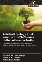 bokomslag Attributi biologici del suolo sotto l'influenza delle colture da frutto