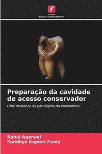 bokomslag Preparação da cavidade de acesso conservador