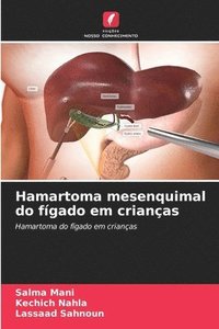 bokomslag Hamartoma mesenquimal do fígado em crianças