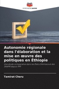 bokomslag Autonomie régionale dans l'élaboration et la mise en oeuvre des politiques en Éthiopie