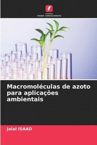 bokomslag Macromoléculas de azoto para aplicações ambientais