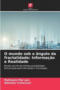 bokomslag O mundo sob o ângulo da fractalidade