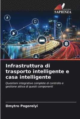 Infrastruttura di trasporto intelligente e casa intelligente