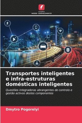 Transportes inteligentes e infra-estruturas domésticas inteligentes