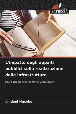 L'impatto degli appalti pubblici sulla realizzazione delle infrastrutture