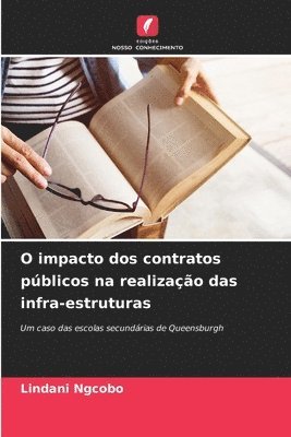 O impacto dos contratos públicos na realização das infra-estruturas